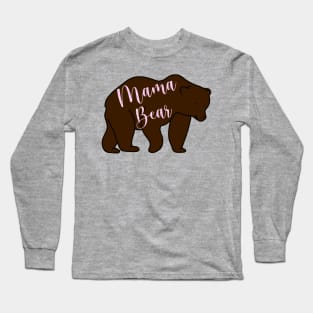 Mama Bear Long Sleeve T-Shirt